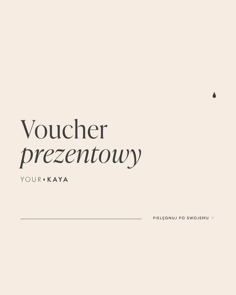 Voucher prezentowy Your KAYA